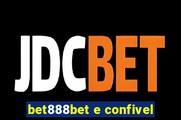 bet888bet e confivel